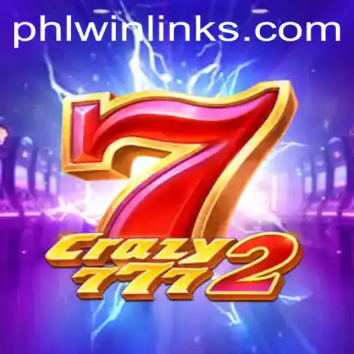 Unveiling the Thrills of Crazy7772: An Exciting Gaming Adventure with PHL WIN