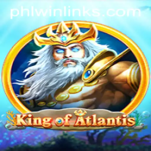 KingofAtlantis: Unleashing Adventures and Strategies with PHL WIN