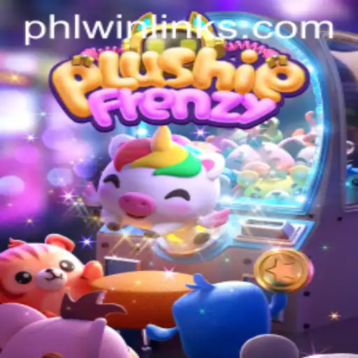 Exploring the Exciting World of PlushieFrenzy: Unleashing the PHL WIN Strategies