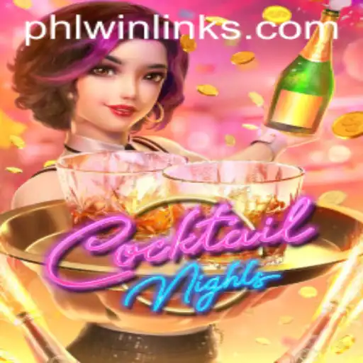 CocktailNights: The Exciting World of PHL WIN