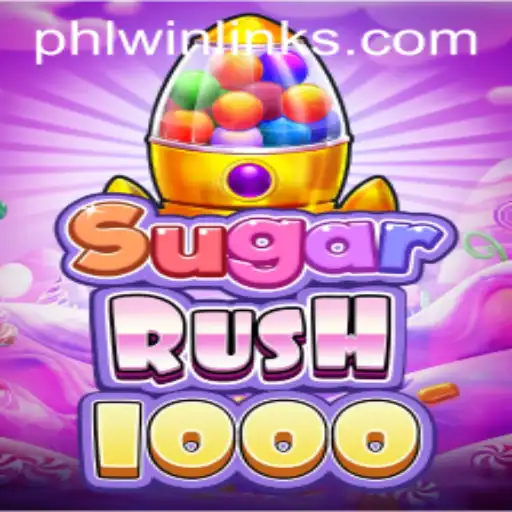 Exploring the Excitement of SugarRush1000: PHL WIN Edition